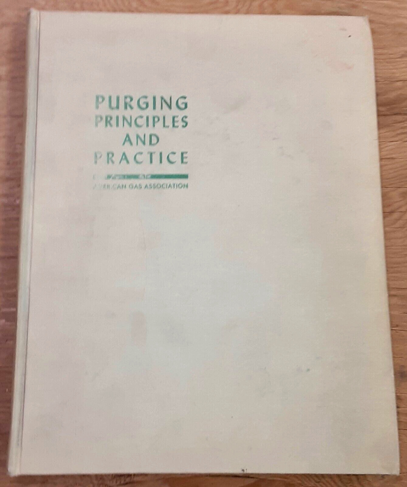 Purging Principles and Practice American Gas Association Various Authors 1954 HC