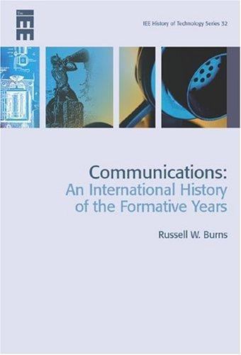 History and Management of Technology Ser.: Communications : An International…