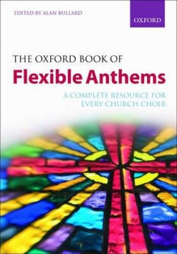 The Oxford Book of Flexible Anthems: Paperback – Paperback – GOOD