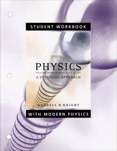 Student Workbook for Physics for Scientists and Engineers: A Strategic Ap – GOOD