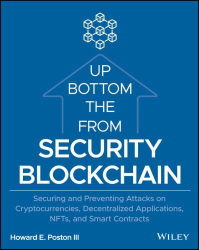 Blockchain Security from the Bottom Up: Securing and Preventing Attacks on C…