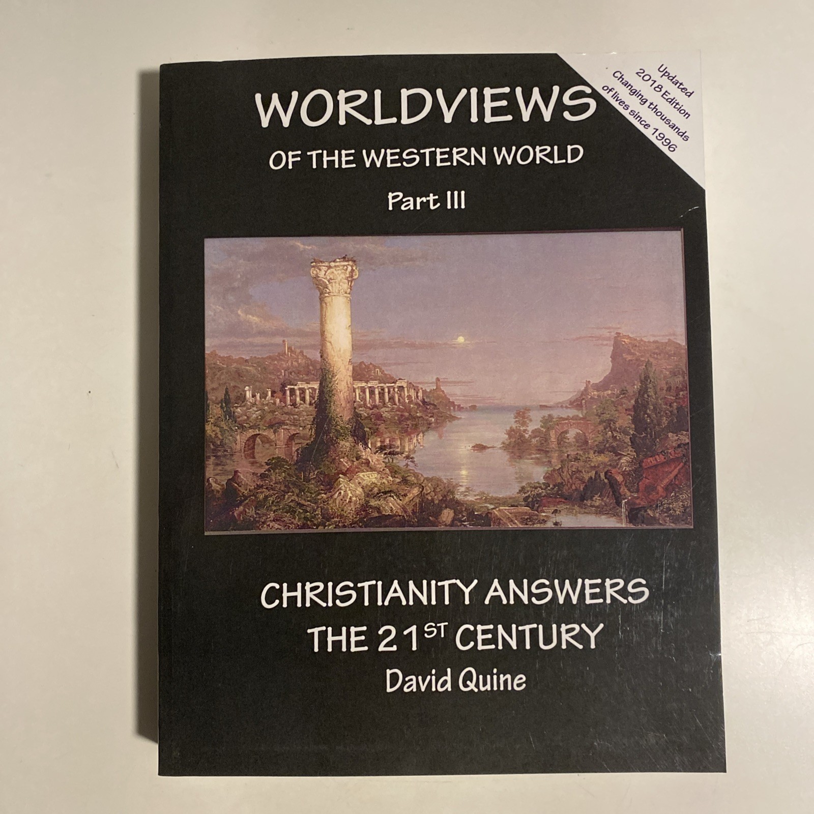 Christianity Answers the 21st Century World Views of the Western World Part 3