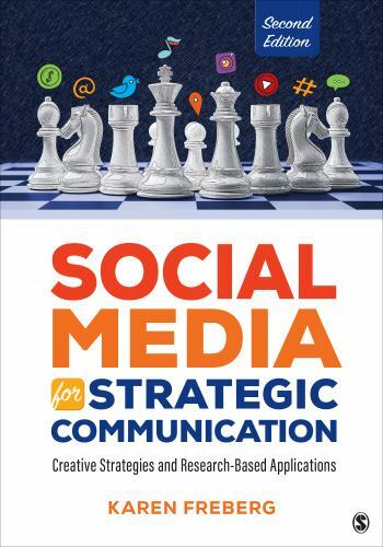Social Media for Strategic Communication: Creative Strategies and Research-Base