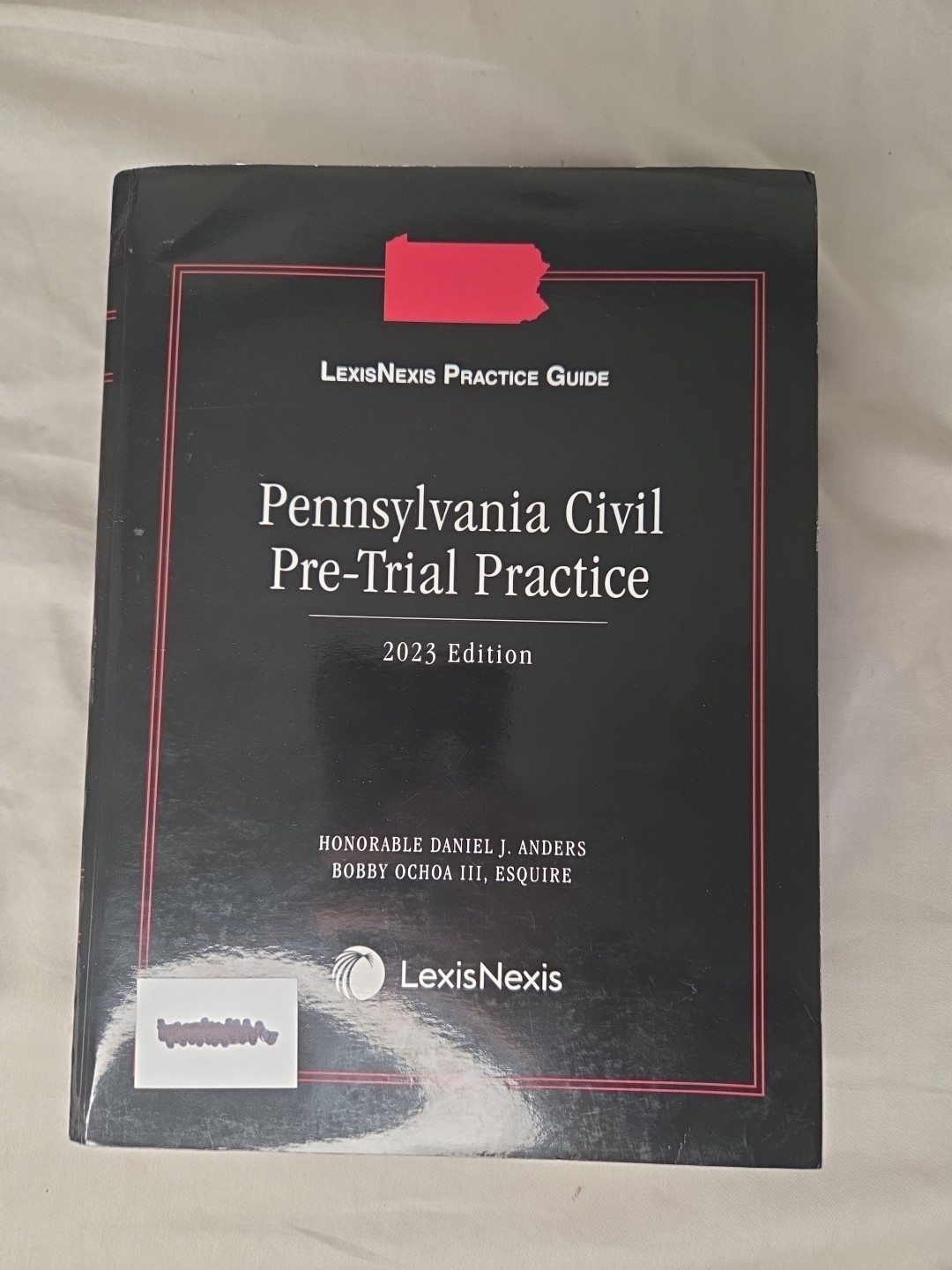 Lexis Nexis Pennsylvania Civil pre-Trial Practice Guide 2024 Edition