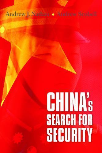 China’s Search for Security – Andrew J Nathan, 0231140517, paperback