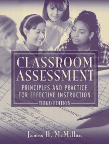 Classroom Assessment by James H Mcmillan