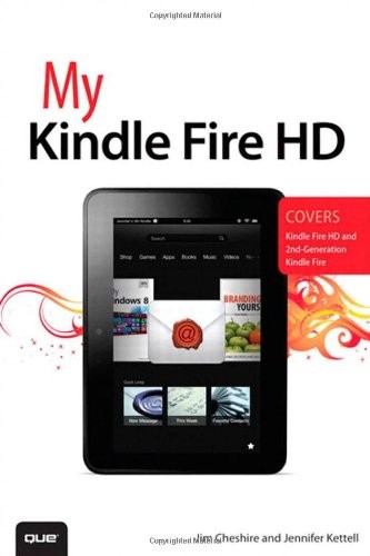 MY KINDLE FIRE HD By Jim Cheshire & Jennifer Ackerman Kettell **Mint Condition**