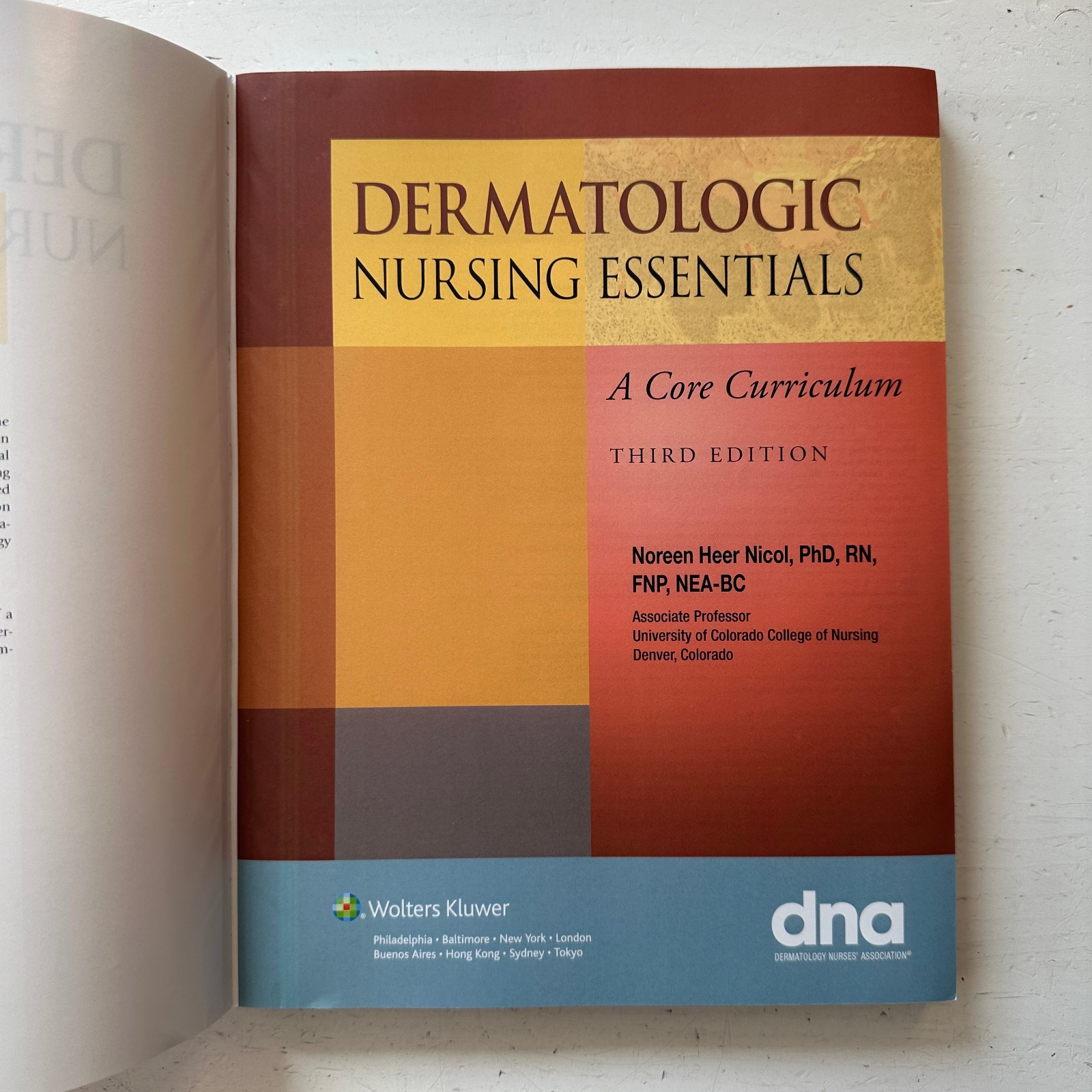 Dermatologic Nursing Essentials Third Edition Noreen Heer Nicol