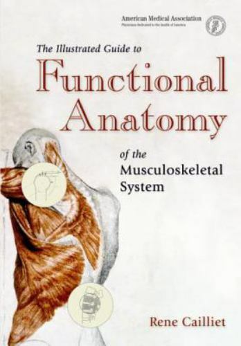 The Illustrated Guide to Functional Anato- paperback, Association, 9781579474089