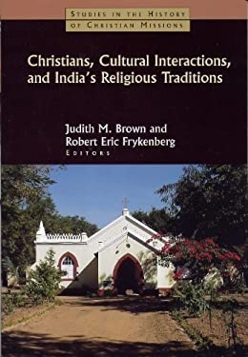 Christians, Cultural Interactions and India’s Religious Tradition