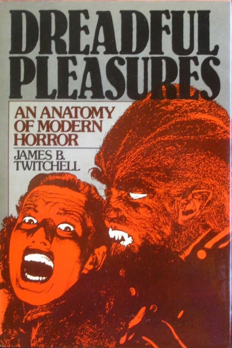 Dreadful Pleasures – An Anatomy of Modern Horror – HC w/DJ 1st PRINT 1985