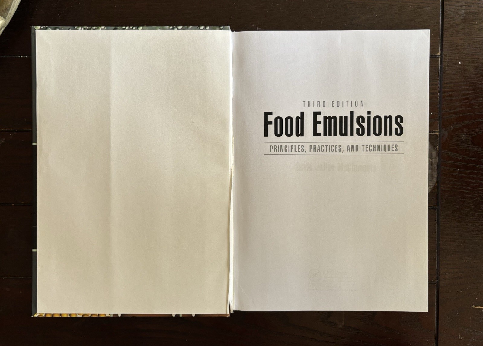 Food Emulsions: Principals, Practices & Techniques 3rd Edition (Hardcover)