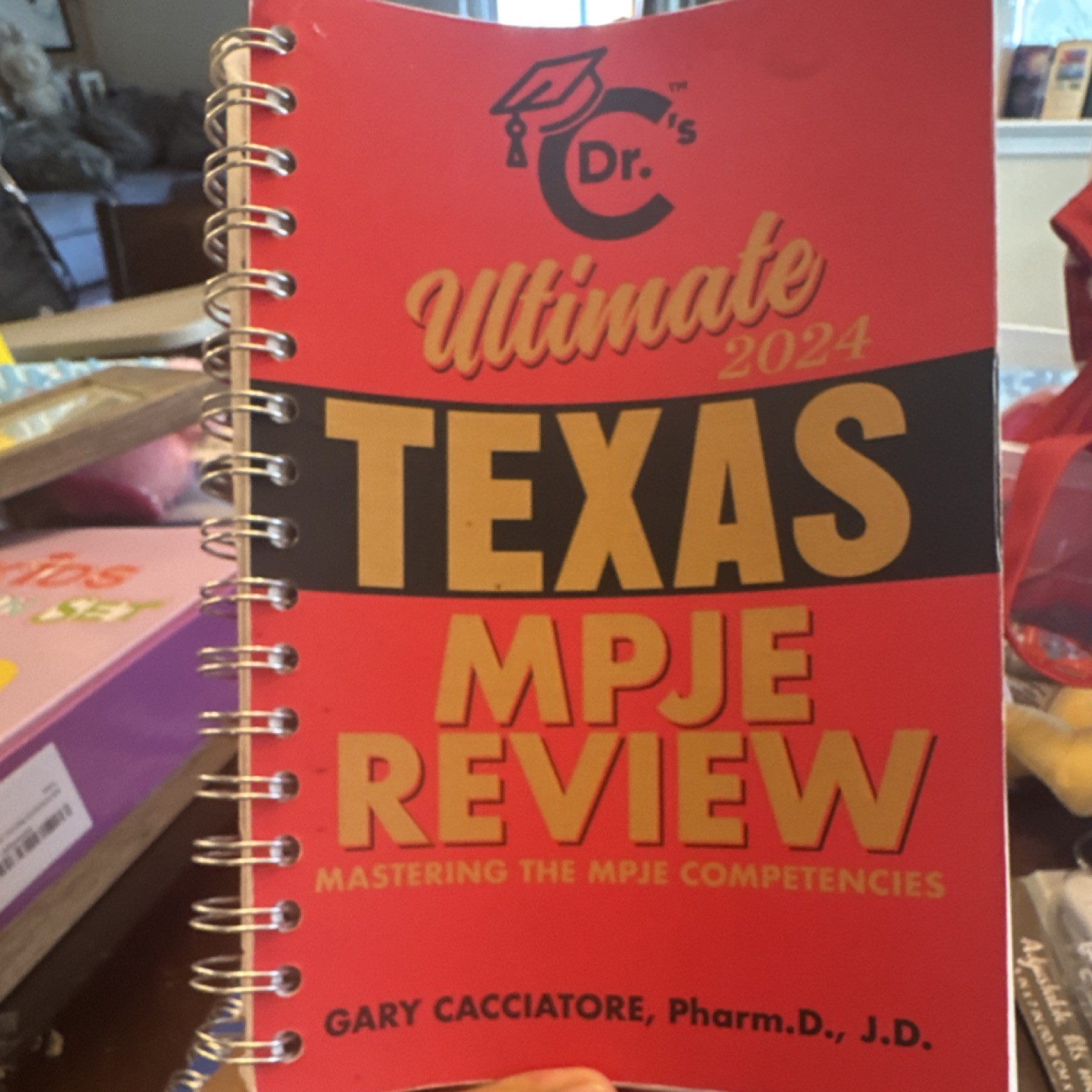 Dr. C’s Texas MPJE Review 2024 by Gary Cacciatore Ring/Wire Bound Guide
