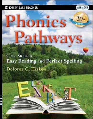 Phonics Pathways: Clear Steps to Easy Reading and Perfect Spelling – GOOD