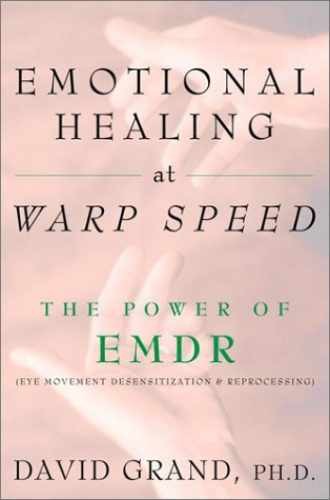 Emotional Healing at Warp Speed: The – Hardcover, by Grand David – Very Good g