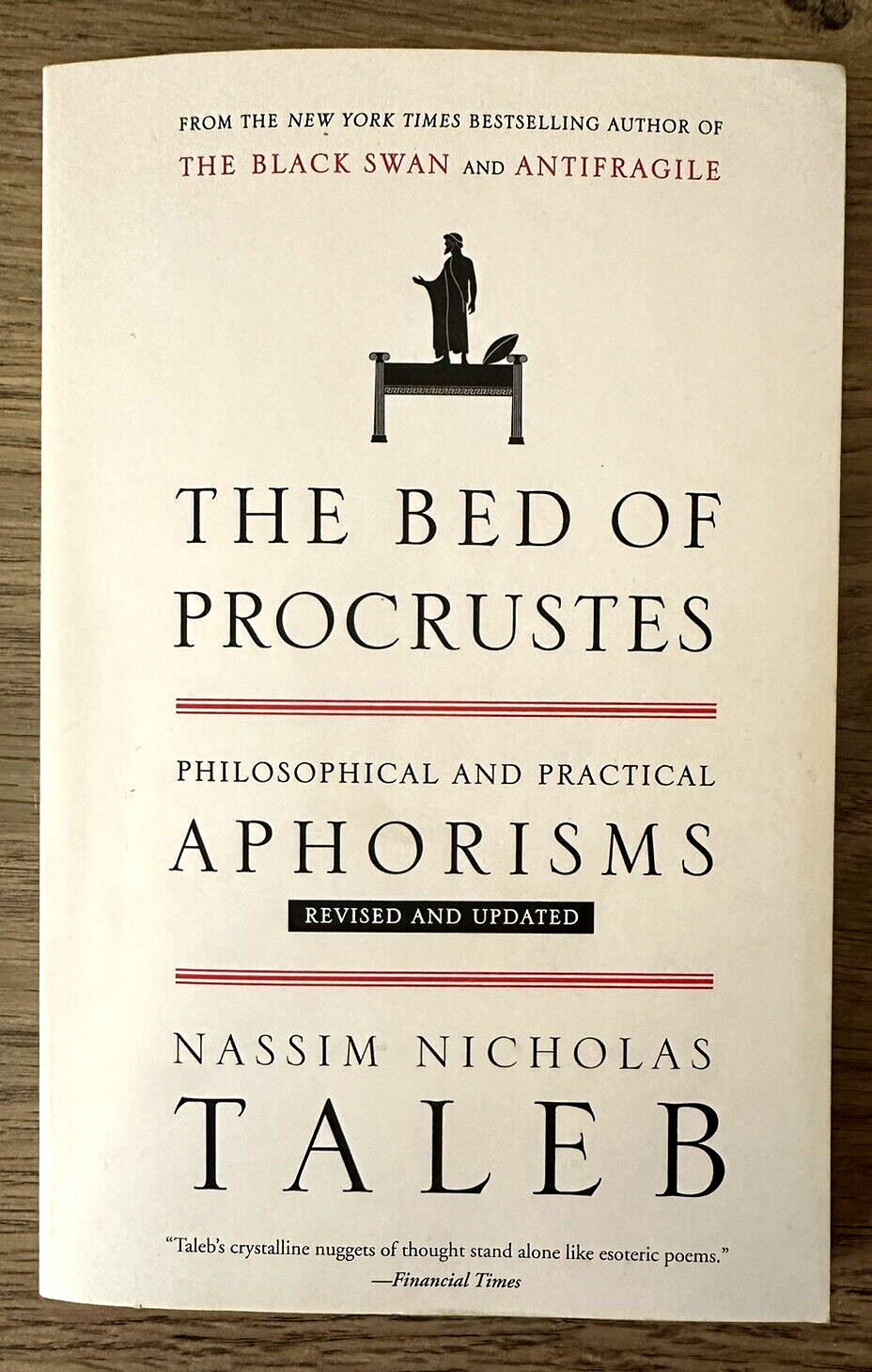 The Bed of Procrustes : Philosophical and Practical Aphorisms