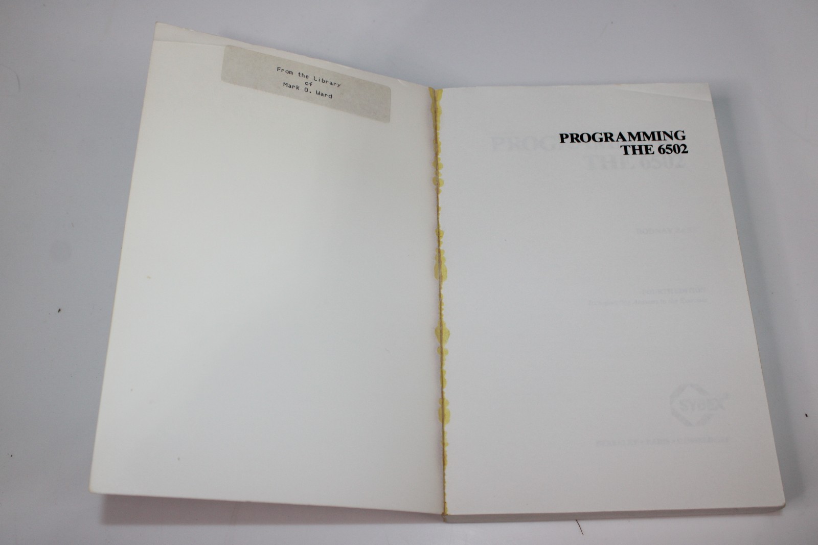 PROGRAMMING THE 6502 By Rodnay Zaks Fourth Edition Sybex 1983