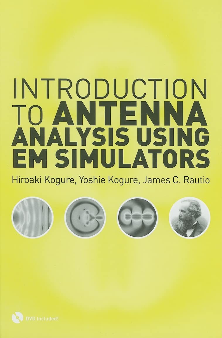 Introduction to Antenna Analysis Using EM Simulators (Artech House Microwave…