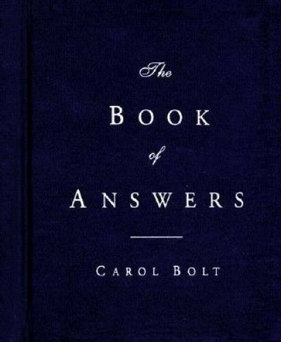 The Book of Answers – Hardcover By Bolt, Carol – GOOD