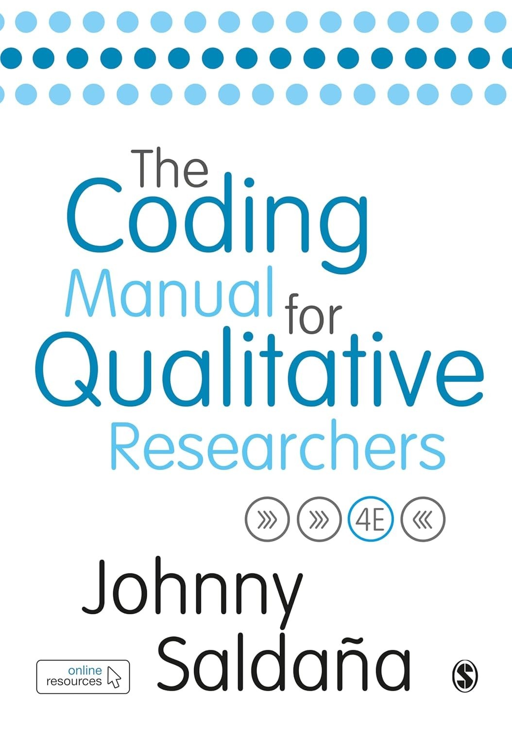 The Coding Manual for Qualitative Researchers – Paperback