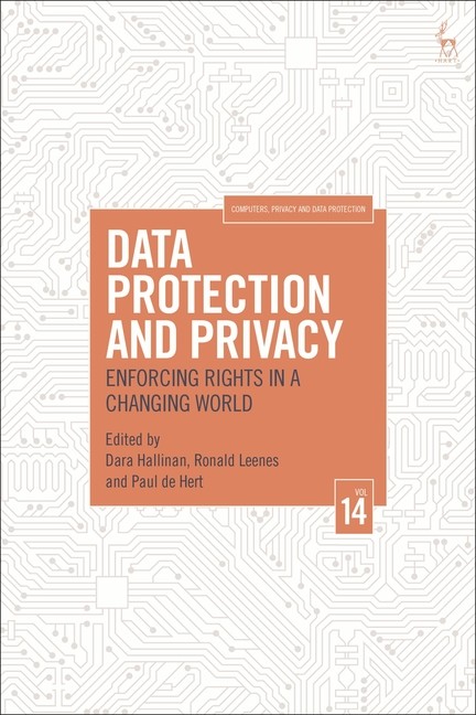 Data Protection And Privacy, Volume 14: Enforcing Rights In …
