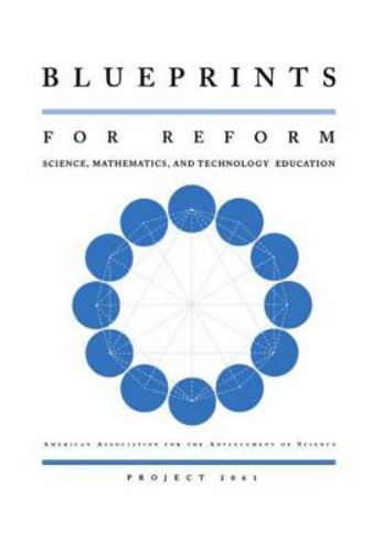 Blueprints for Reform: Science, Mathematics, and Technology Education