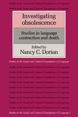 Investigating Obsolescence: Studies in Language Contraction and Death (St – GOOD