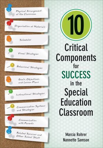 10 Critical Components for Success in the Special Education Classroom by Rohrer