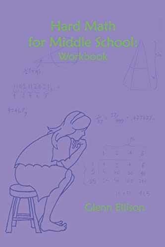 Hard Math for Middle School: Workbook – Paperback, by Ellison Glenn – Good
