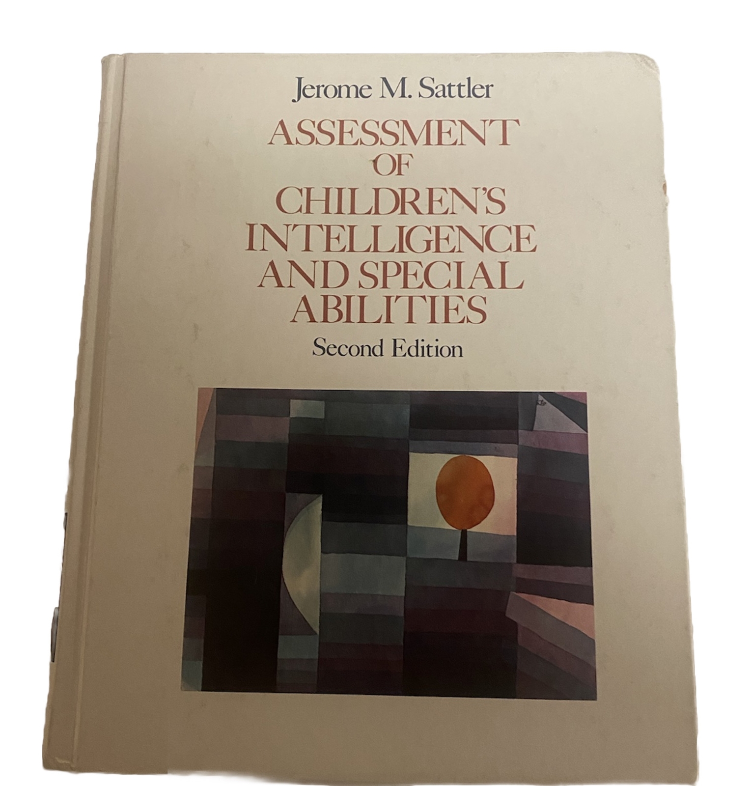 Assessment of Children’s Intelligence and Special Abilities by Jerome M. Sattler