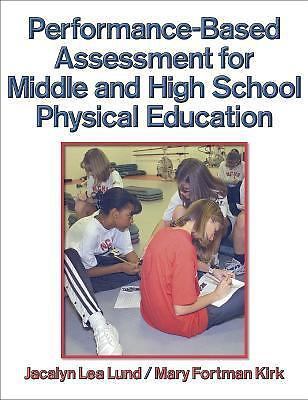 Performance-Based Assessment for Middle and High School Physical Education