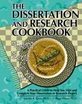 THE DISSERTATION AND RESEARCH COOKBOOK: FROM SOUP TO NUTS, A PRACTICAL GUIDE…