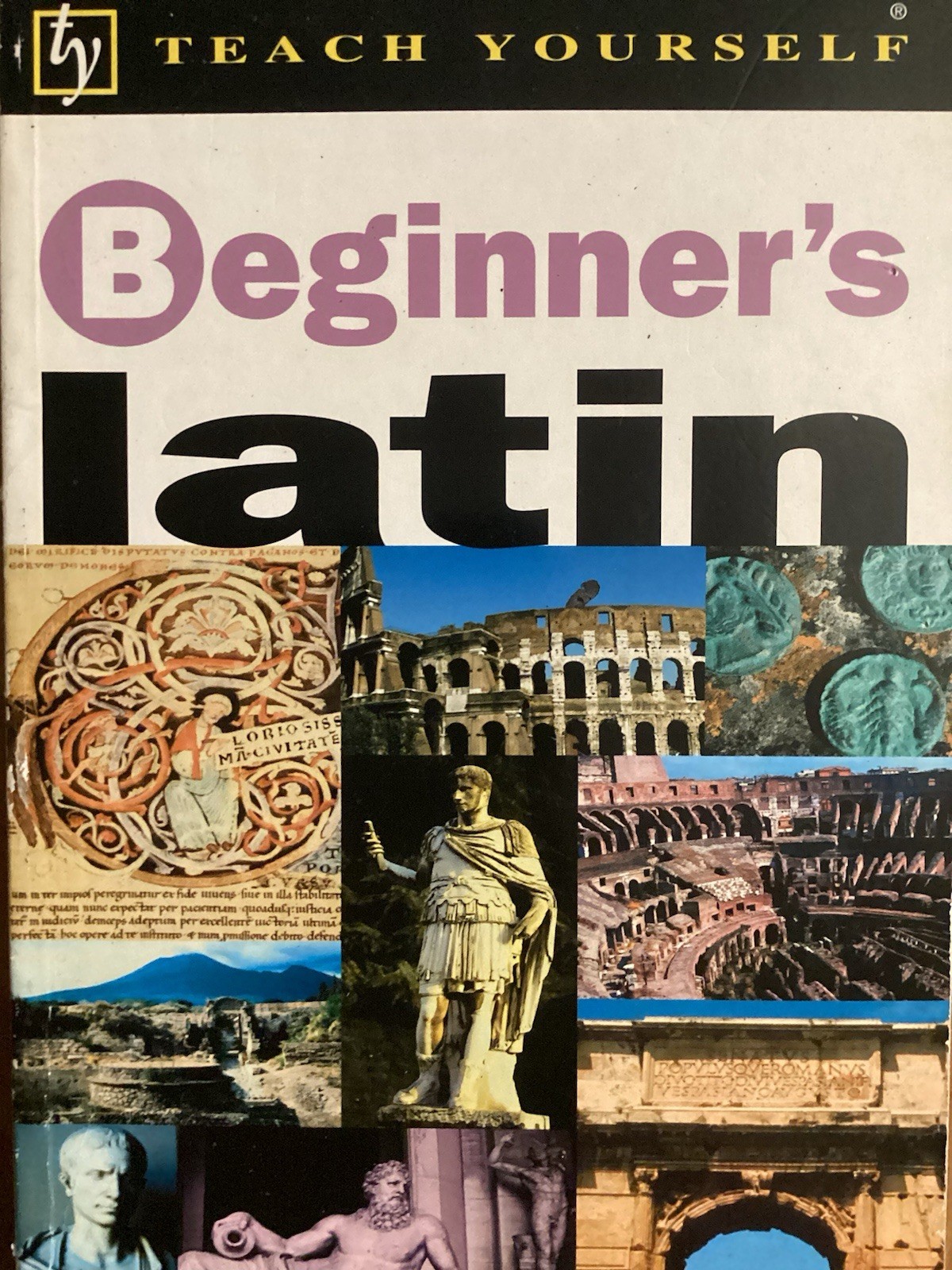 Teach Yourself Ser.: Teach Yourself Beginner’s Latin by George Sharpley…