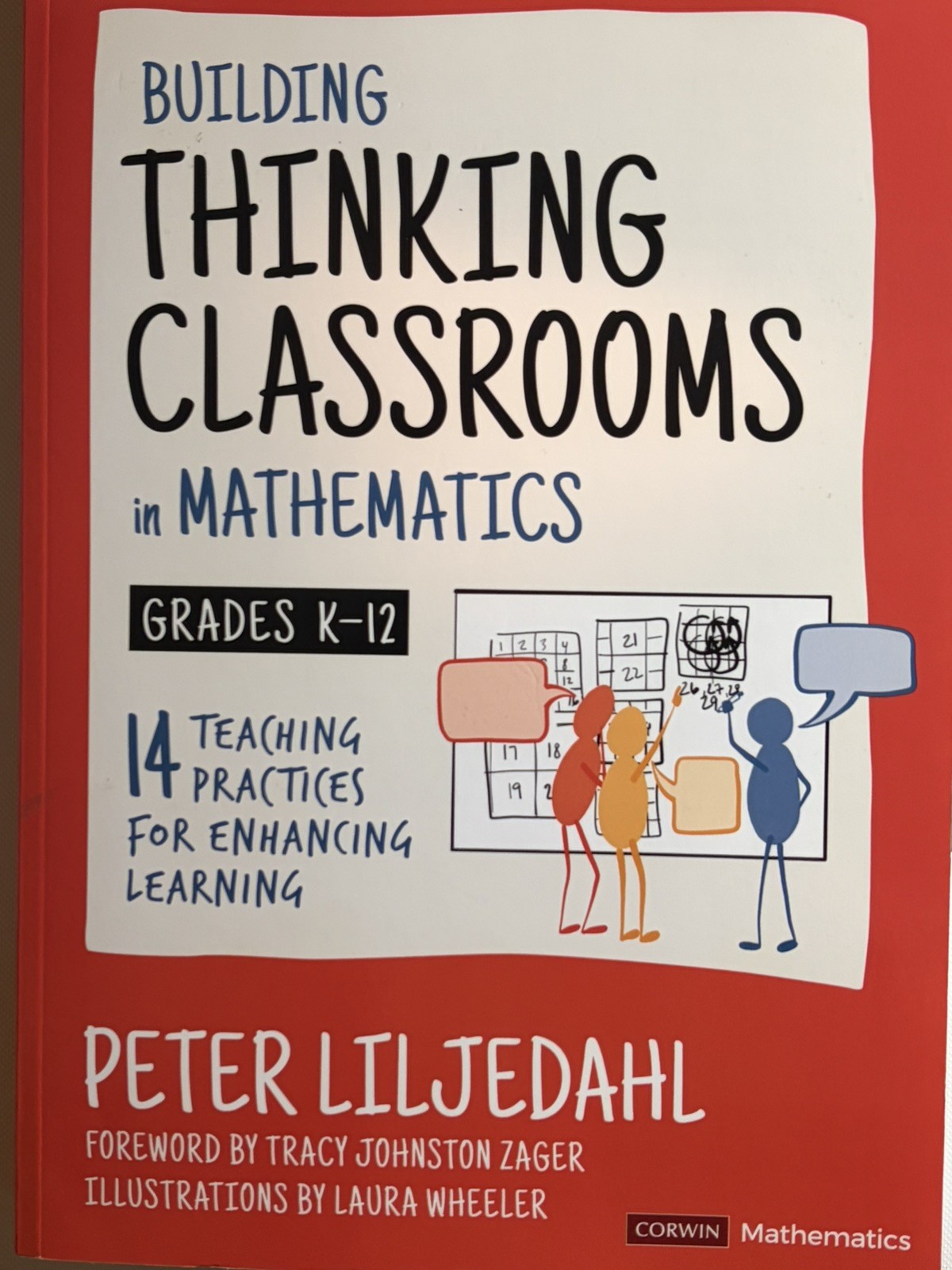 Building Thinking Classrooms in Mathematics, Grades K-12: 14 Teaching Practices