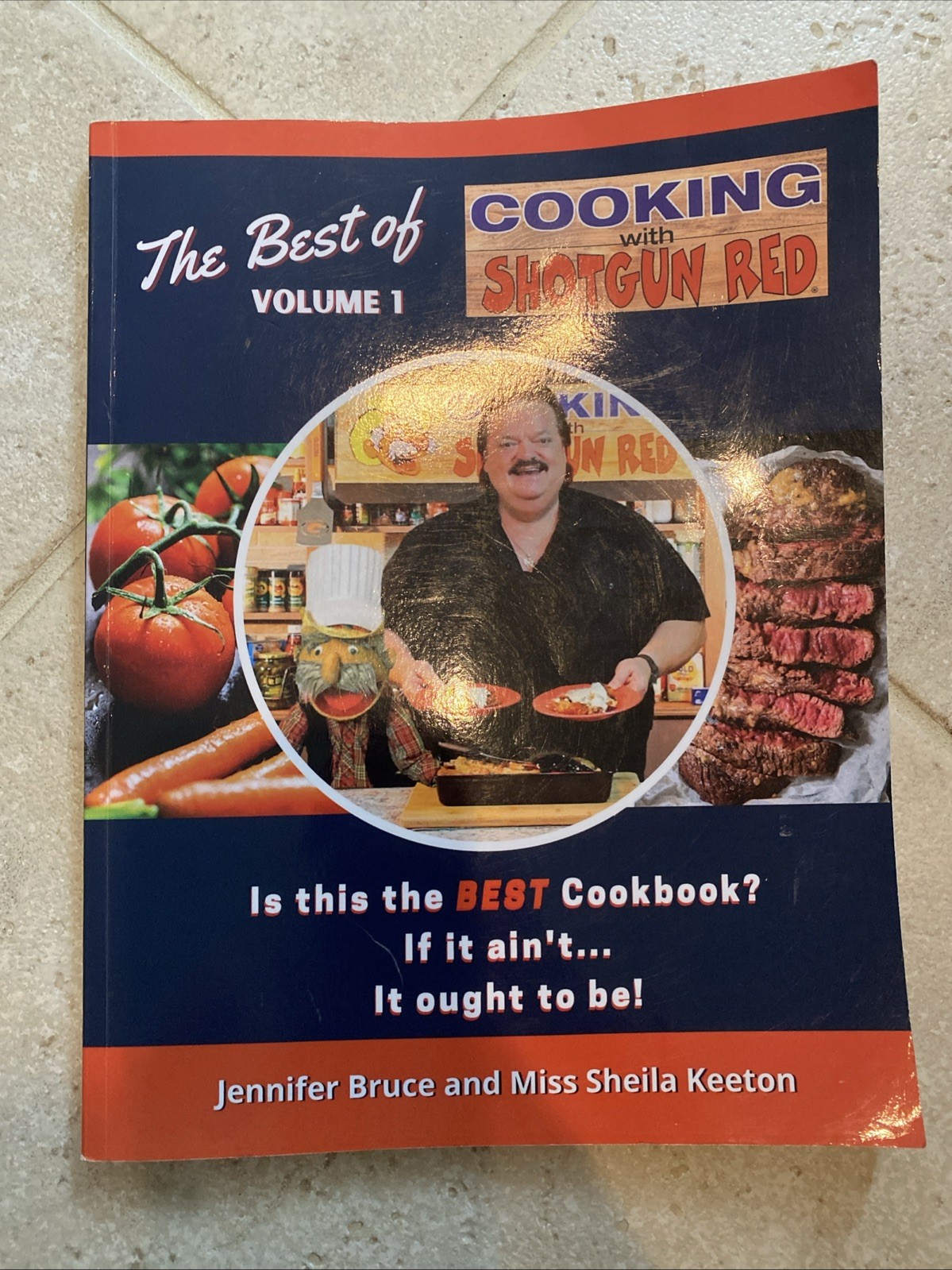 The Best of Cooking with Shotgun Red Volume 1: Is this the best Cookbook? If it