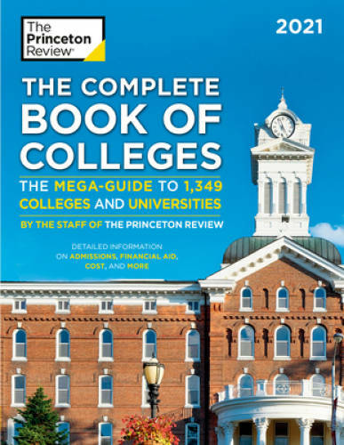 The Complete Book of Colleges, 2021: The Mega-Guide to 1,349 Colleges and – GOOD