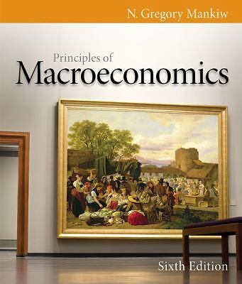 Principles of Macroeconomics by Mankiw, N. Gregory