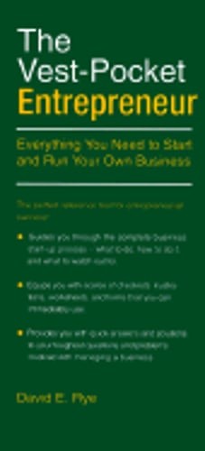 The Vest-Pocket Entrepreneur: Everything You Need to Start and Run Your Own