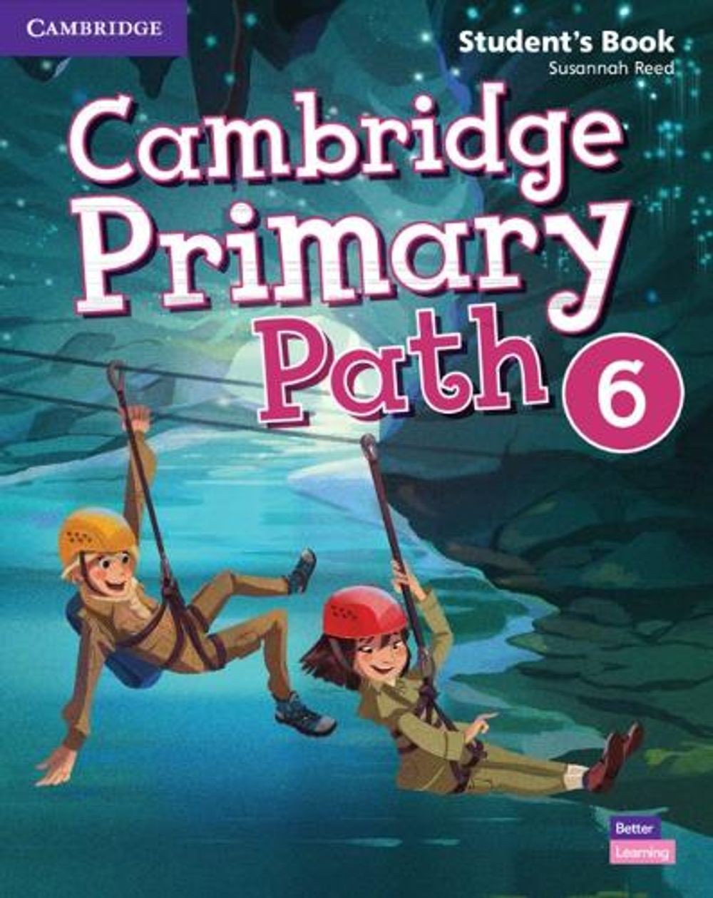 Cambridge Primary Path Level 6 Student’s Book with Creative Journal by Susannah