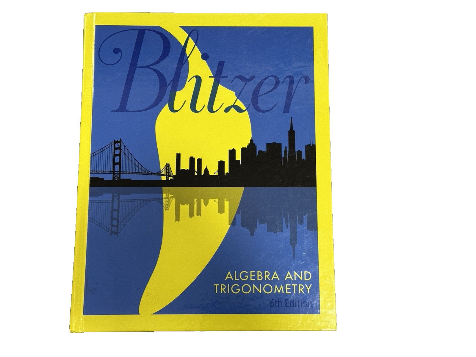 Algebra and Trigonometry (6th Edition) by Blitzer, Robert F. Hard Cover