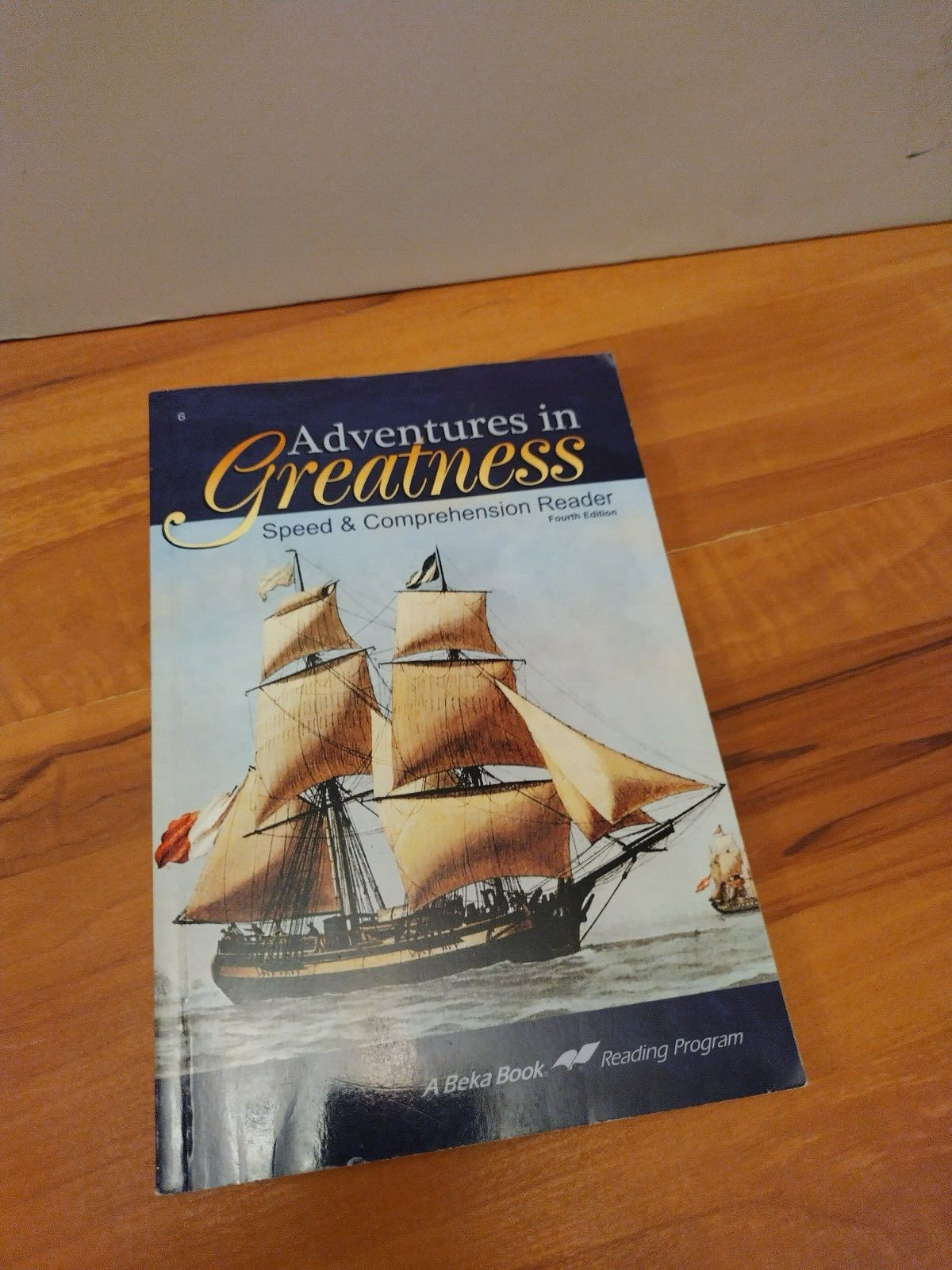 Abeka Adventures in Greatness Speed & Comprehension Reader 4th Edition 6th Grade