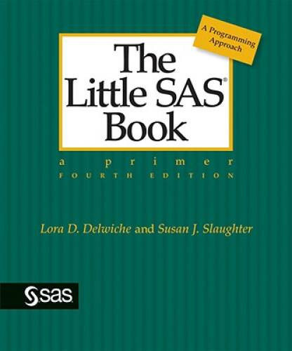 The Little SAS Book: A Primer, Fourth Edition – Perfect Paperback – VERY GOOD