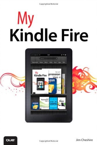 MY KINDLE FIRE By Jim Cheshire **Mint Condition**