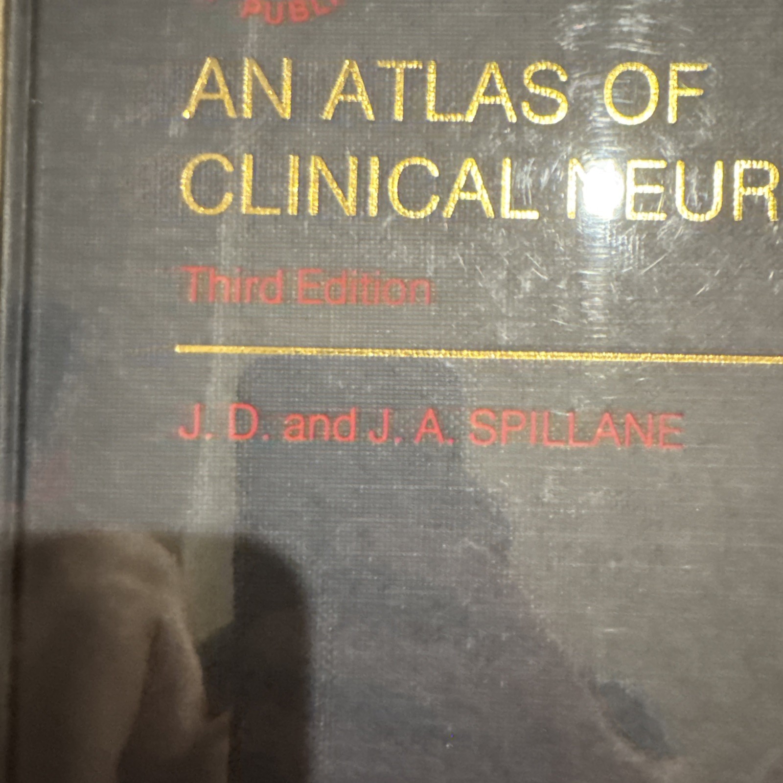 An Atlas of Clinical Neurology (Oxford Medicine… by Spillane, John D. Hardback
