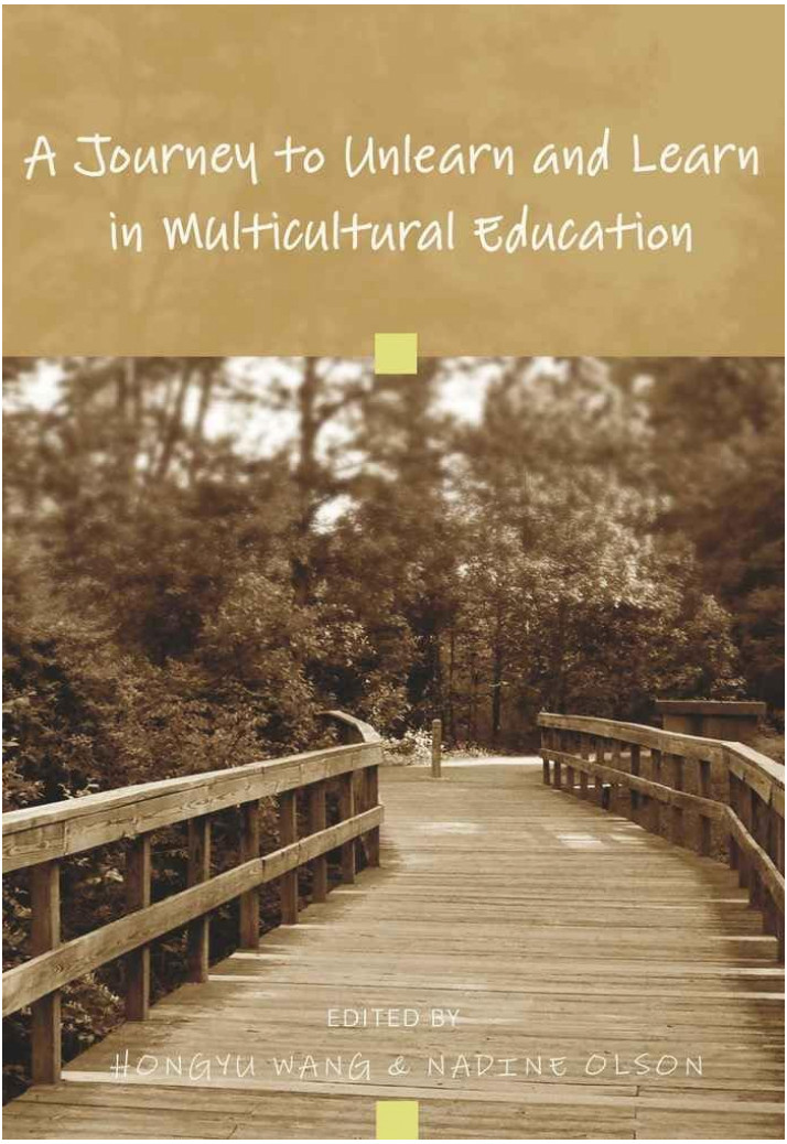 A JOURNEY TO UNLEARN AND LEARN IN MULTICULTURAL EDUCATION