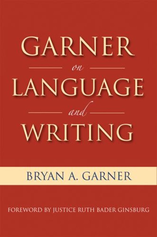 Garner on Writing and Language Hardcover Bryan A. Garner
