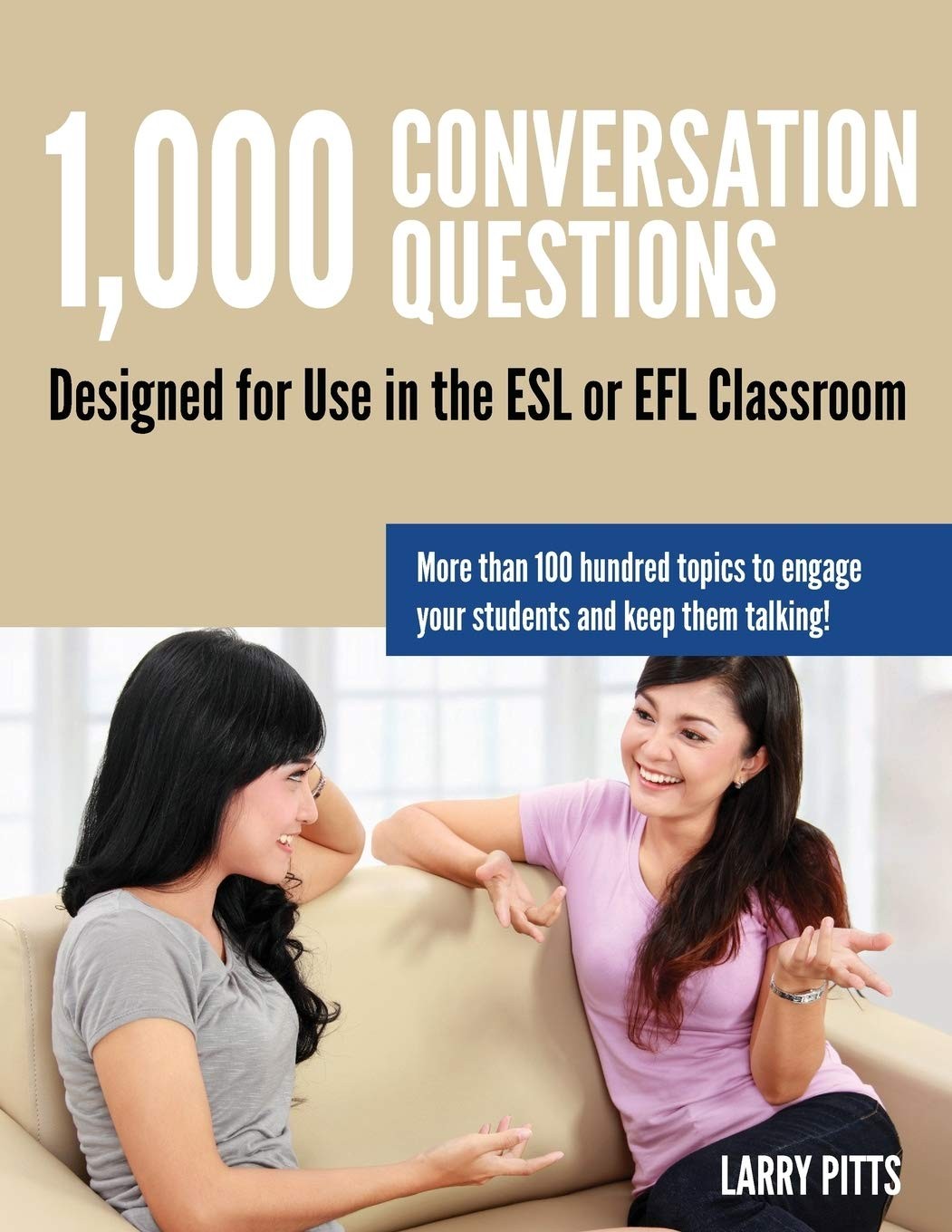 1,000 Conversation Questions: Designed for Use in the ESL or EFL Classroom -…
