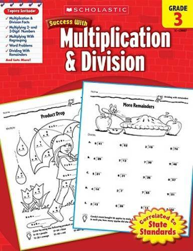 Scholastic Success with Multiplication & Division, Grade 3 – Paperback – GOOD
