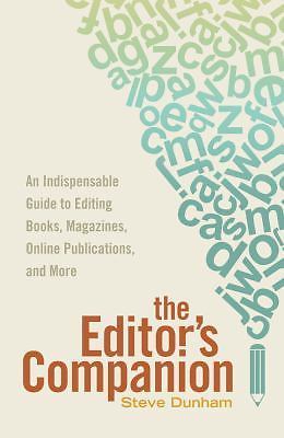 The Editor’s Companion: An Indispensable Guide to Editing Books, Magazines, #354