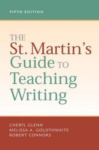 The St. Martin’s Guide to Teaching Writing